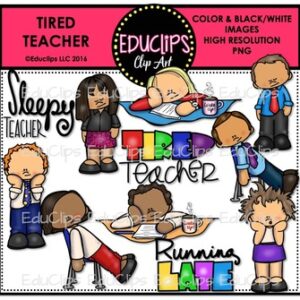 Teacher Appreciation Week - Tired Teacher {Educlips Clipart}