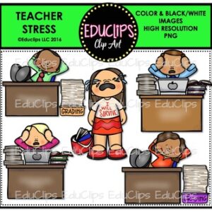 Teacher Appreciation Week - Teacher Stress Clip Art Bundle {Educlips Clipart}