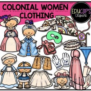 Colonial Women - Clothing Clip Art Bundle {Educlips Clipart}