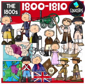The 1800's ~ 1800 - 1810 Clip Art Set {Educlips Clipart}