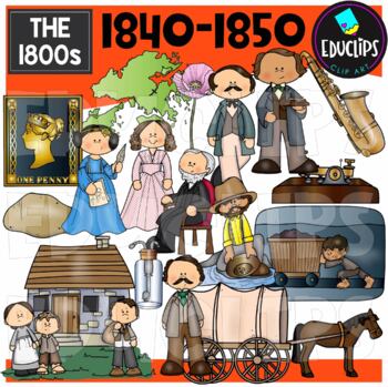 The 1800's ~ 1840 - 1850 Clip Art Set {Educlips Clipart}