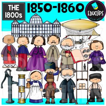 The 1800's ~ 1850 - 1860 Clip Art Set {Educlips Clipart}