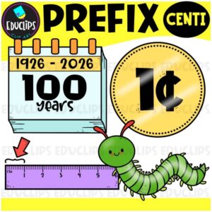 Prefix CENTI Clipart Set for Word Study, Phonics & Vocabulary {Educlips}